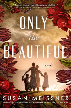 Only the Beautiful de Susan Meissner