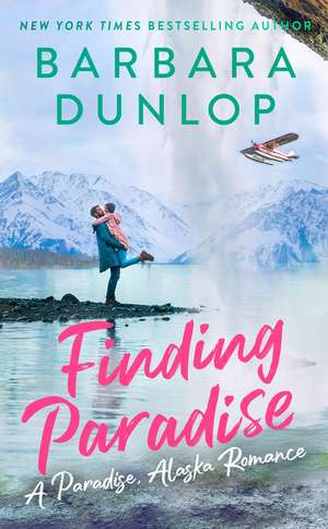 Finding Paradise de Barbara Dunlop