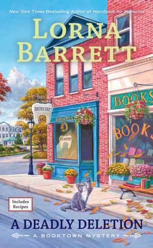 A Deadly Deletion: A Booktown Mystery #15 de Lorna Barrett