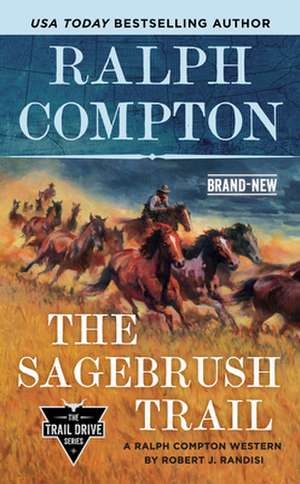 Ralph Compton the Sagebrush Trail de Robert J. Randisi