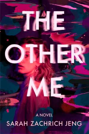 The Other Me de Sarah Zachrich Jeng