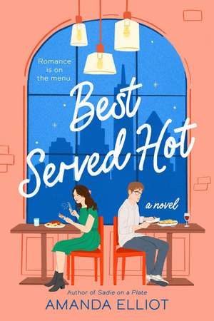 Best Served Hot de Amanda Elliot