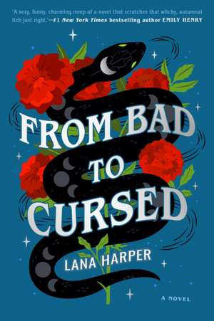 From Bad to Cursed de Lana Harper