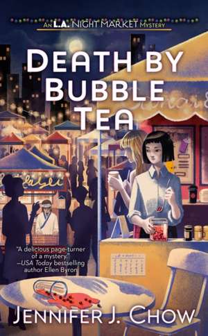 Death by Bubble Tea de Jennifer J. Chow