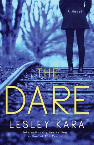 The Dare de Lesley Kara