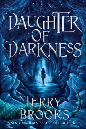 Daughter of Darkness de Terry Brooks