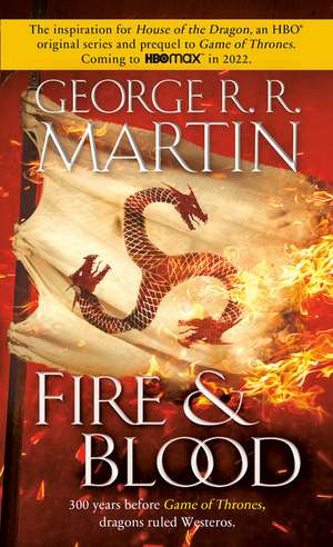 Fire and Blood de George R. R. Martin