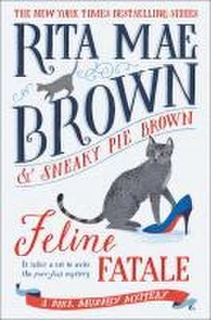 Feline Fatale de Rita Mae Brown