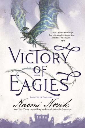 Victory of Eagles de Naomi Novik