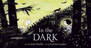 In the Dark de Corinna Luyken