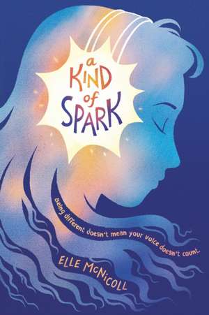 A Kind of Spark de Elle Mcnicoll