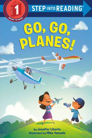 Go, Go, Planes! de Jennifer Liberts