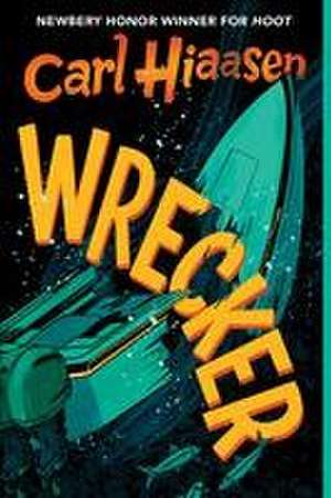 Wrecker de Carl Hiaasen