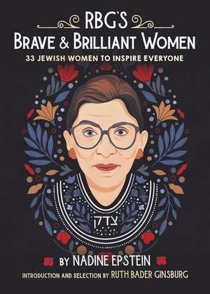 Rbg's Brave & Brilliant Women de Nadine Epstein