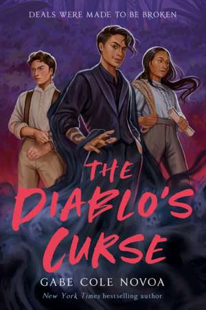 The Diablo's Curse de Gabe Cole Novoa