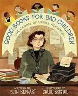 Good Books for Bad Children de Beth Kephart