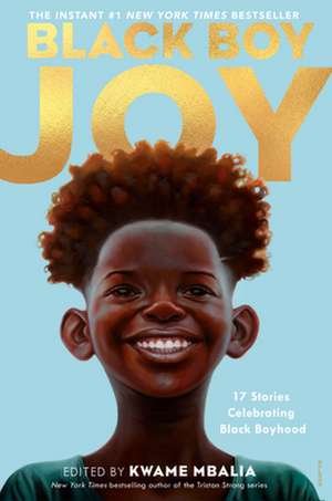 Black Boy Joy de Kwame Mbalia