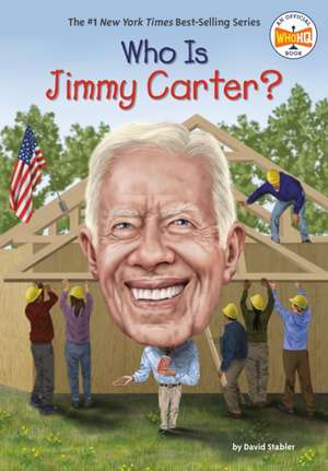 Who Is Jimmy Carter? de David Stabler