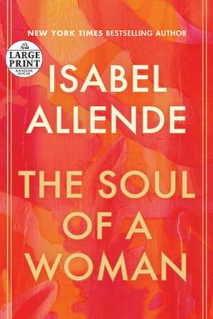 The Soul of a Woman de Isabel Allende