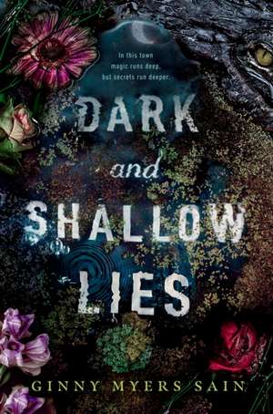 Dark and Shallow Lies de Ginny Myers Sain