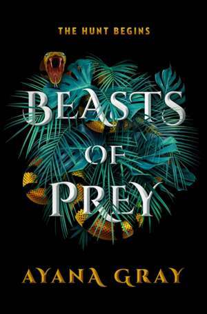 Beasts of Prey de Ayana Gray