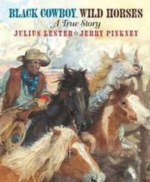 Black Cowboy, Wild Horses de Julius Lester