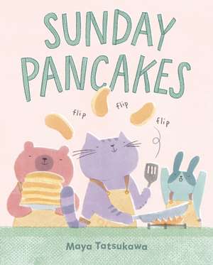 Sunday Pancakes de Maya Tatsukawa