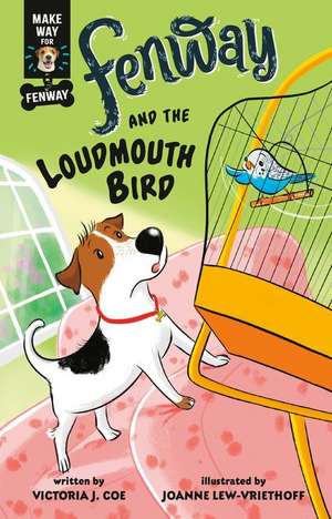 Fenway and the Loudmouth Bird de Victoria J Coe