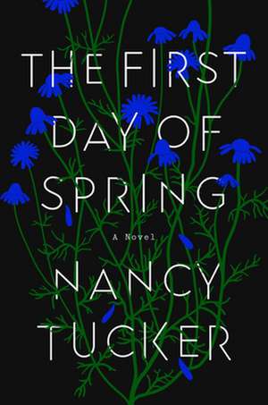 The First Day of Spring de Nancy Tucker