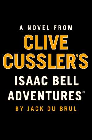 Clive Cussler the Sea Wolves de Jack Du Brul