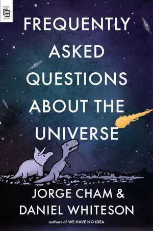 Frequently Asked Questions about the Universe de Jorge Cham