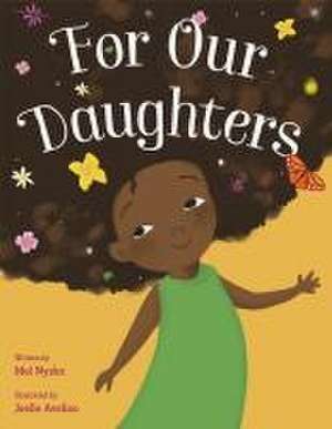 For Our Daughters de Mel Nyoko