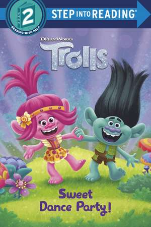 Sweet Dance Party! (DreamWorks Trolls) de Random House