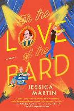 For the Love of the Bard de Jessica Martin