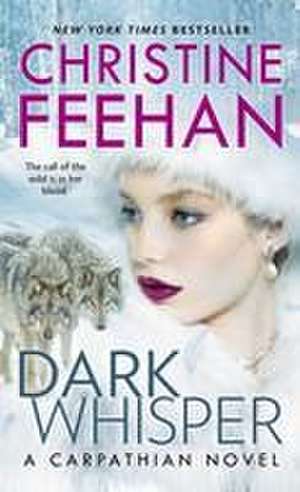 Dark Whisper de Christine Feehan