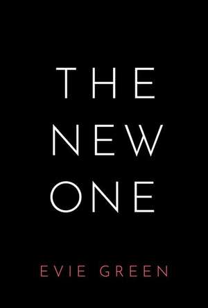 The New One de Evie Green