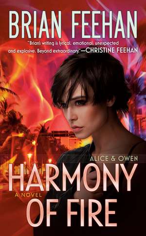 Harmony of Fire de Brian Feehan