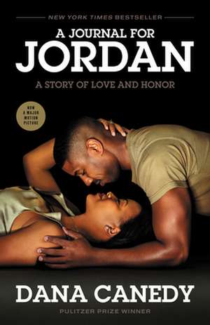 A Journal for Jordan (Movie Tie-In): A Story of Love and Honor de Dana Canedy