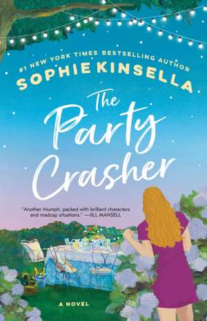 The Party Crasher de Sophie Kinsella