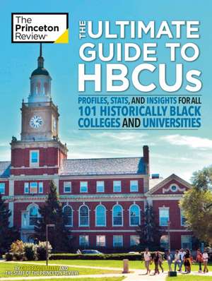 The Ultimate Guide to Hbcus de The Princeton Review