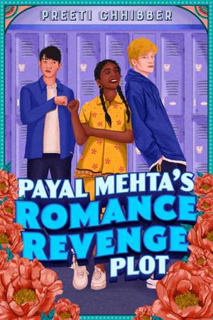 Payal Mehta's Romance Revenge Plot de Preeti Chhibber