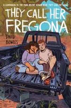 They Call Her Fregona de David Bowles