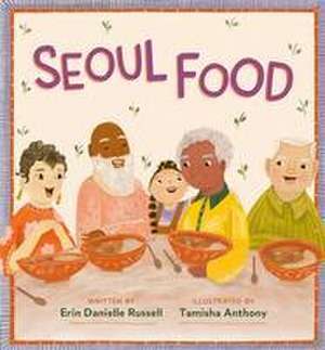 Seoul Food de Erin Danielle Russell