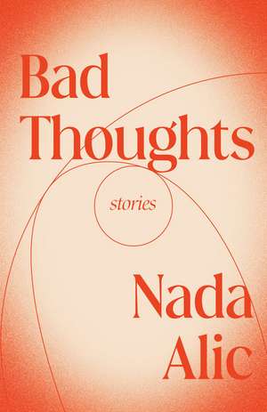 Bad Thoughts de Nada Alic