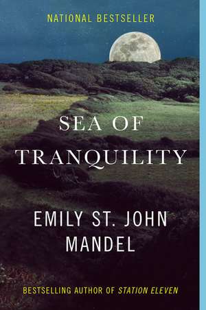 Sea of Tranquility de Emily St. John Mandel