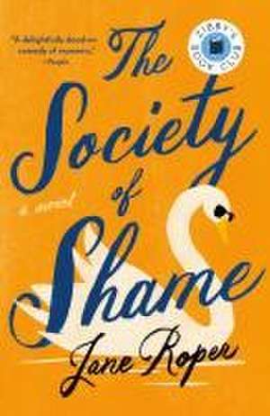 The Society of Shame de Jane Roper