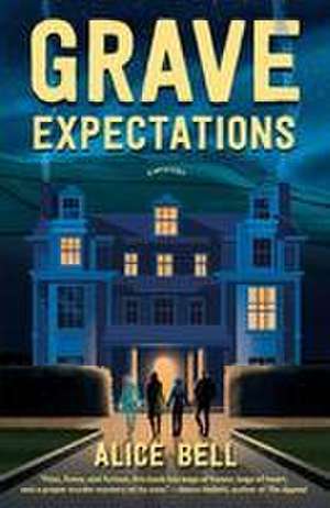 Grave Expectations de Alice Bell