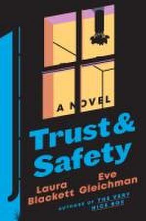 Trust and Safety de Laura Blackett