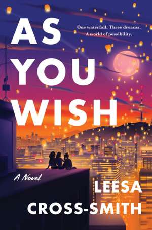 As You Wish de Leesa Cross-Smith