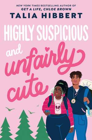 Highly Suspicious and Unfairly Cute de Talia Hibbert